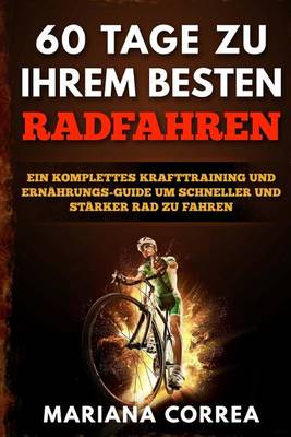 Book cover for 60 TAGE Zu IHREM BESTEN RADFAHREN