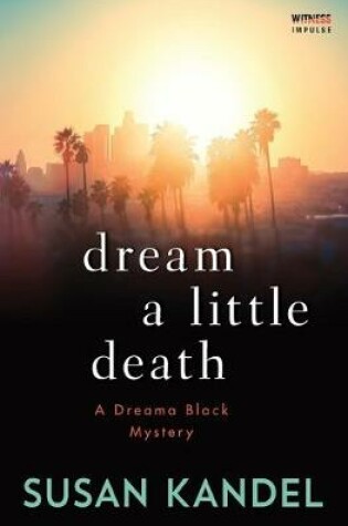 Cover of Dream a Little Death