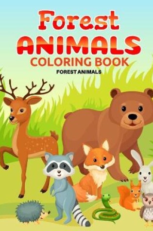 Cover of Forest Animals Coloring Book