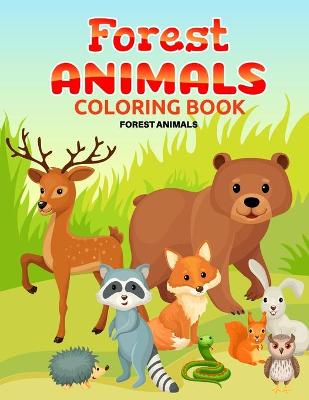 Book cover for Forest Animals Coloring Book