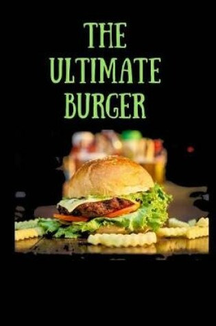 Cover of The Ultimate Burger