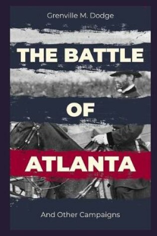 Cover of The Battle of Atlanta [Illustrated]