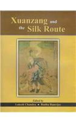 Book cover for Xuanzang and the Silk Route