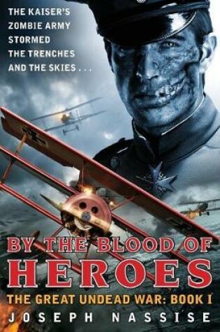 Cover of By the Blood of Heroes