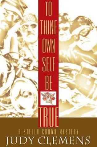 Cover of To Thine Own Self Be True