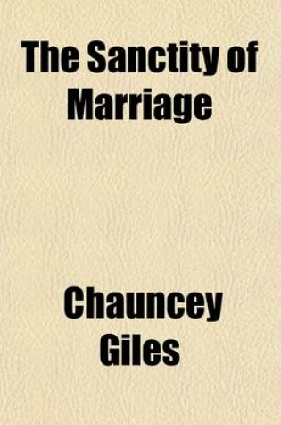 Cover of The Sanctity of Marriage