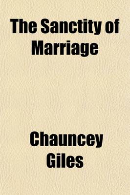 Book cover for The Sanctity of Marriage