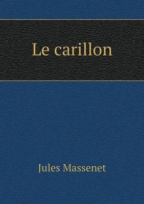 Book cover for Le carillon