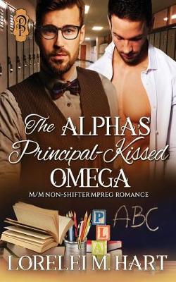 Book cover for The Alpha's Principal-Kissed Omega