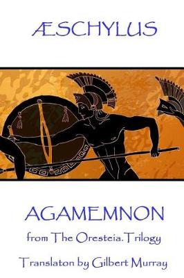 Book cover for Æschylus - Agamemnon