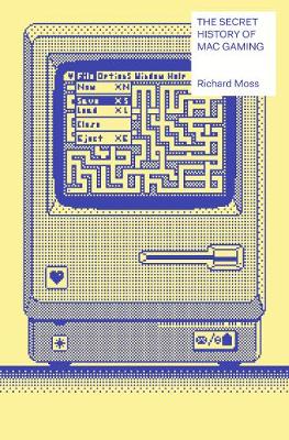 Book cover for The Secret History of Mac Gaming