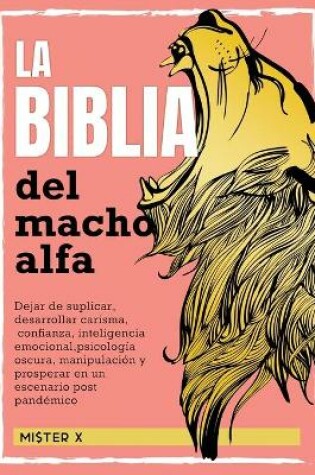 Cover of La Bibla del Macho Alfa