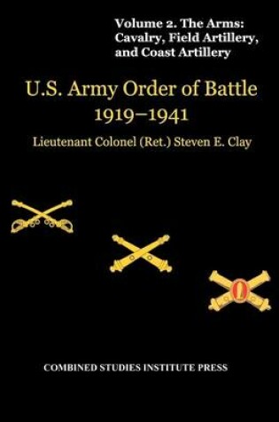 Cover of United States Army Order of Battle 1919-1941. Volume II. The Arms