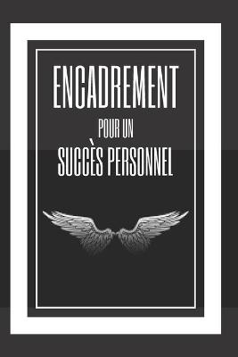 Book cover for Encadrement Pour Un Succes Personnel