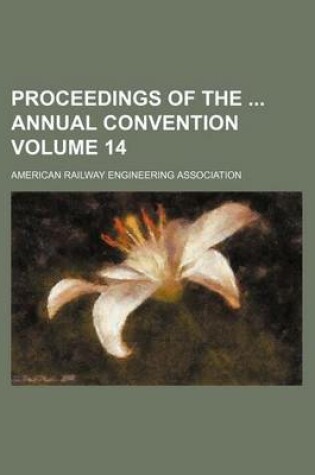 Cover of Proceedings of the Annual Convention Volume 14