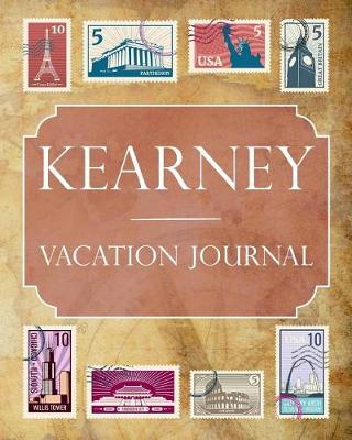 Book cover for Kearney Vacation Journal