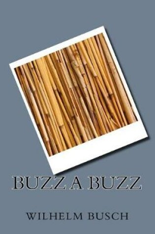 Cover of Buzz a Buzz