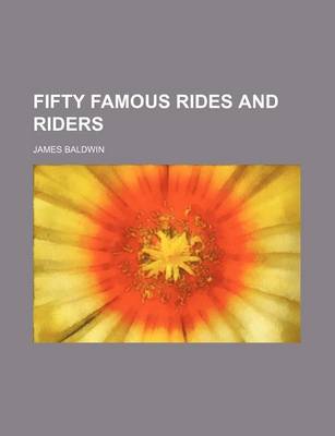 Book cover for Fifty Famous Rides and Riders