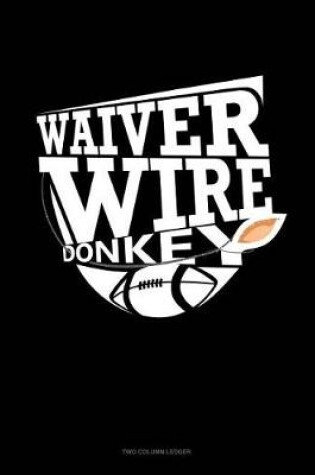 Cover of Waiver Wire Donkey
