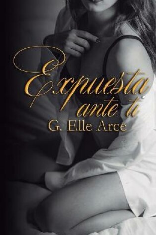 Cover of Expuesta ante ti
