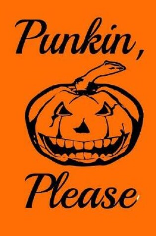Cover of Punkin, Please