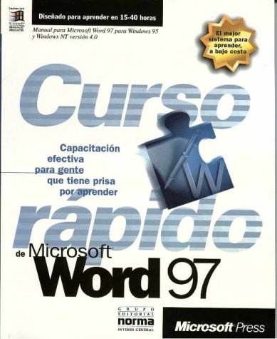 Book cover for Curso Rapido de Microsoft Word 97 / Onlline Press, Inc.; [Escrito Por Joyce Cox y Christina Dudley]; Traduccion de Eduardo Arias T