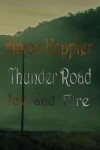 Book cover for Thunder Road - Ice and Fire