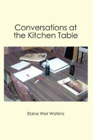 Cover of Conversations at the Kitchen Table