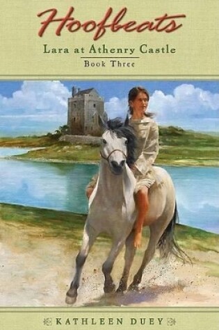 Cover of Hoofbeats: Lara at Athenry Castle