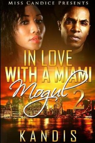 Cover of In Love with a Miami Mogul 2