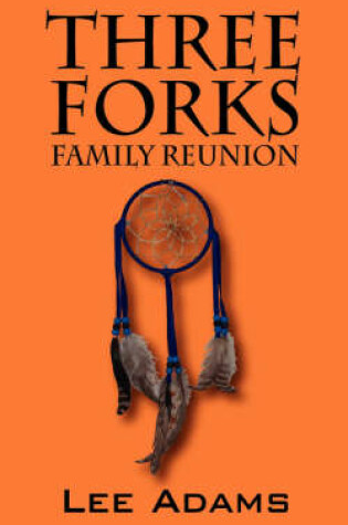 Cover of Three Forks Family Reunion