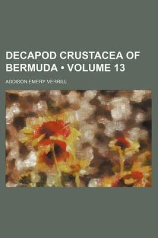 Cover of Decapod Crustacea of Bermuda (Volume 13)