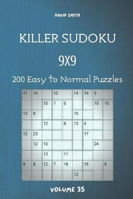 Book cover for Killer Sudoku - 200 Easy to Normal Puzzles 9x9 vol.35