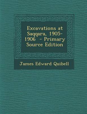 Book cover for Excavations at Saqqara, 1905-1906 - Primary Source Edition