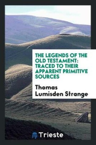 Cover of The Legends of the Old Testament