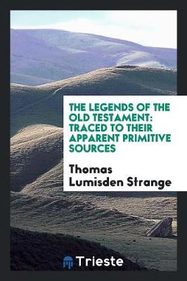 Book cover for The Legends of the Old Testament