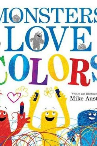 Cover of Monsters Love Colors
