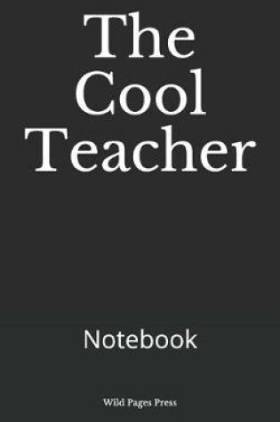 Cover of The Cool Teacher