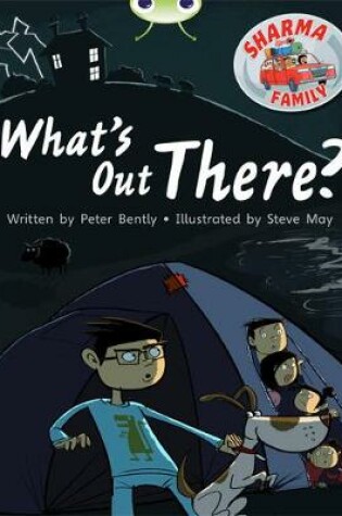 Cover of Bug Club Turquoise B/1A Sharma Family: What's Out There? 6-pack