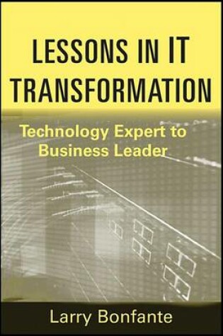 Cover of Lessons in IT Transformation