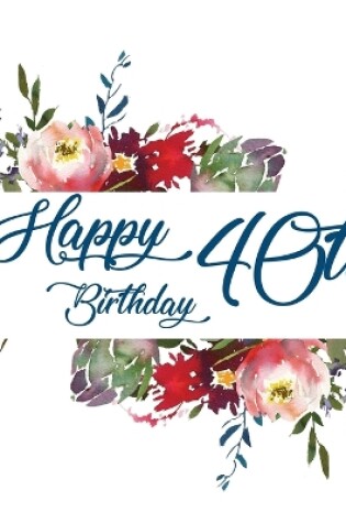 Cover of Happy 40th Birthday Guest Book (Hardcover)