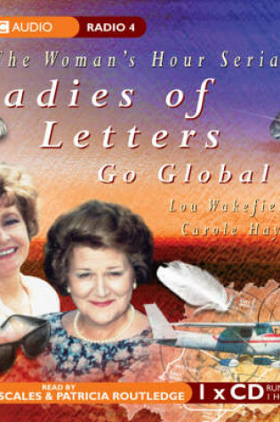Cover of Ladies of Letters Go Global