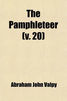 Book cover for The Pamphleteer (Volume 20)