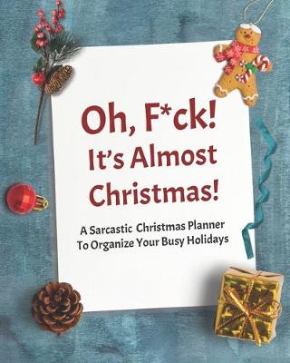 Book cover for Oh, F*ck! It's Almost Christmas