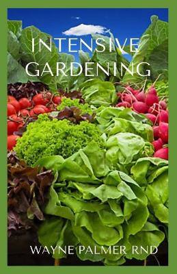 Book cover for Intensive Gardening