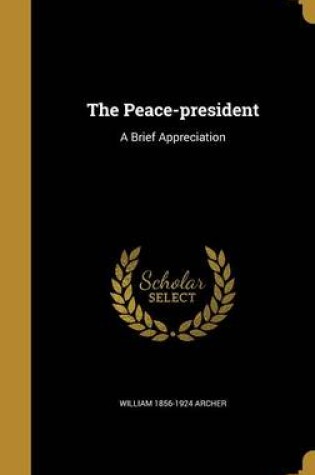 Cover of The Peace-President