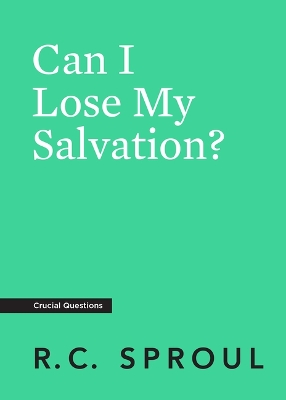 Book cover for Can I Lose My Salvation?