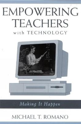 Cover of Empowering Teachers with Technology