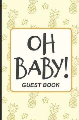 Cover of Oh Baby! Guest Book