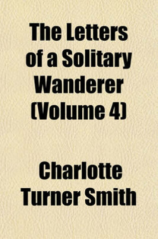 Cover of The Letters of a Solitary Wanderer (Volume 4); The Hungarian